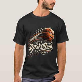 T-shirt Joueuse De Basketball Juste Une Fille De Basketbal