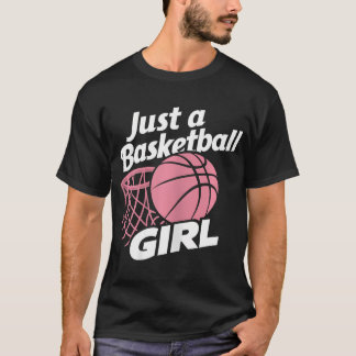 T-shirt Joueuse De Basketball Juste Une Fille De Basketbal