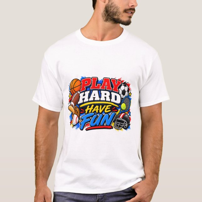T-shirt Jouez Fort Amusez-vous (Devant)