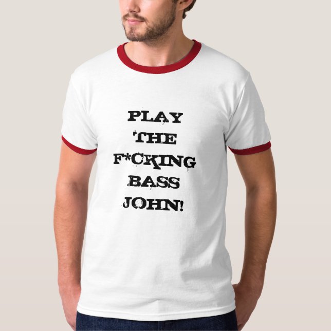 T-shirt Jouez la perche John de F*cking ! (Devant)