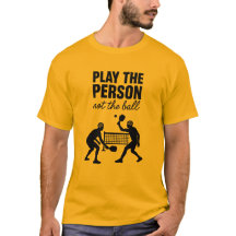 Jouez la Personne et non la Balle Premium