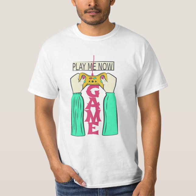 T-shirt Jouez-moi maintenant – Conception de manette de je (Devant)