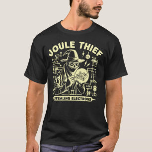 T-shirt Joule Thief Funny Geek électronique