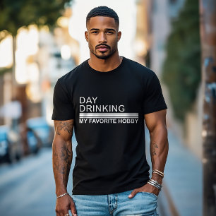 T-shirt Jour Boire Mon Hobby Favori Amusant Humour Adulte