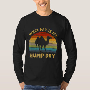 T-shirt Jour C'Est Jour De Hump De Camel