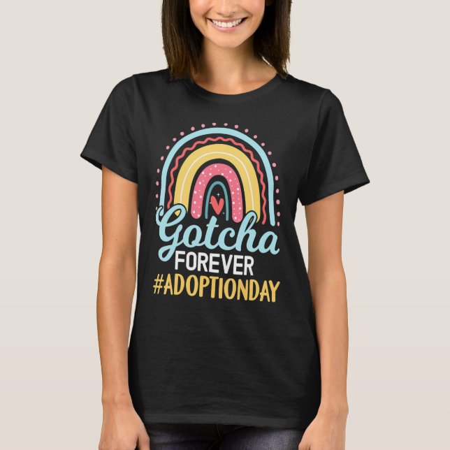 T-shirt Jour d'adoption stupéfiant Gotcha Forever Arc-en-c (Devant)