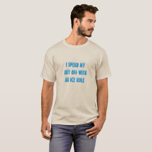 T-shirt Jour de congé de pêche avec un calembour de trou