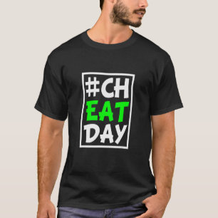 T-shirt Jour de fête Fitness Nourriture Cheat Jour