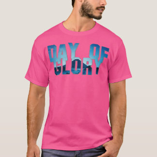 T-shirt Jour de gloire