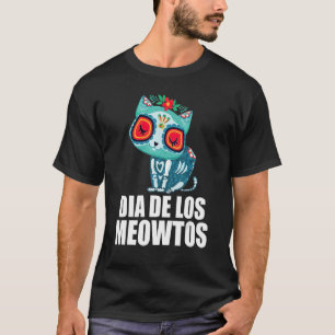 T-shirt Jour De La Mort Chat Dia De Los Meowtos Chat Dia D