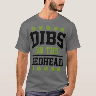 T-shirt Jour de la Saint Patrick Dibs Redhead Lucky Shamro