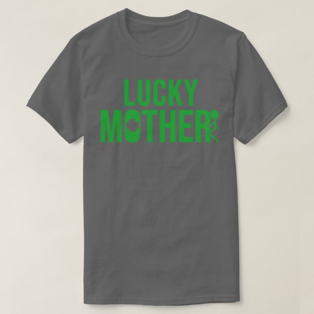 T-shirt Jour de la Saint Patrick, Grunt Style Lucky Mother (Design devant)