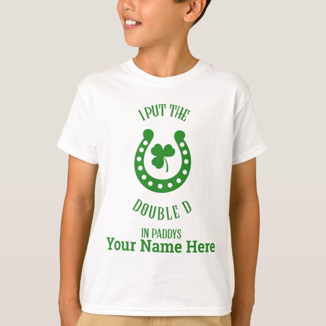 T-shirt Jour de la Saint Patrick J'ai mis le double D à Pa (Devant)