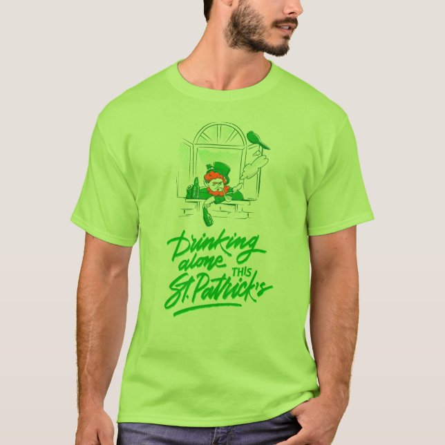 T-shirt Jour de la Saint Patrick leprechaun boire seul (Devant)