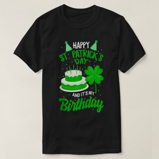 T-shirt Jour de la Saint Patrick Oui C'Est Mon Anniversair (Design devant)