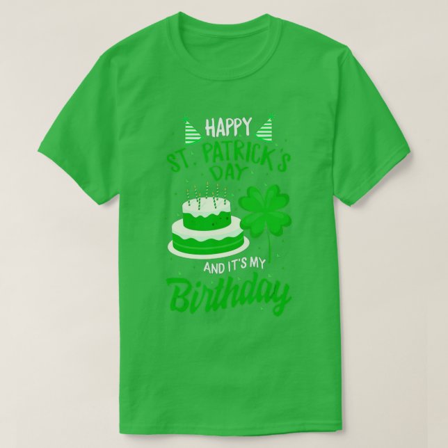T-shirt Jour de la Saint Patrick Oui C'est mon Anniversair (Design devant)