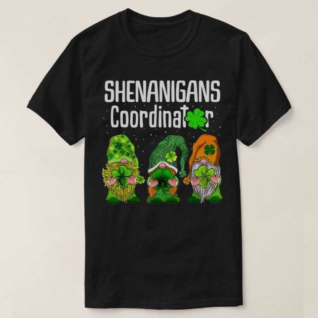T-shirt Jour de la Saint Patrick Shenanigans Coordonnateur (Design devant)