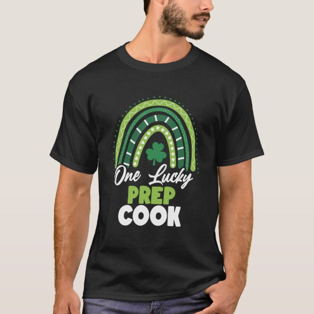 T-shirt Jour de la Saint Patrick Un Lucky Prep Cook (Devant)