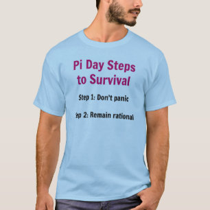 T-shirt Jour de la survie pi