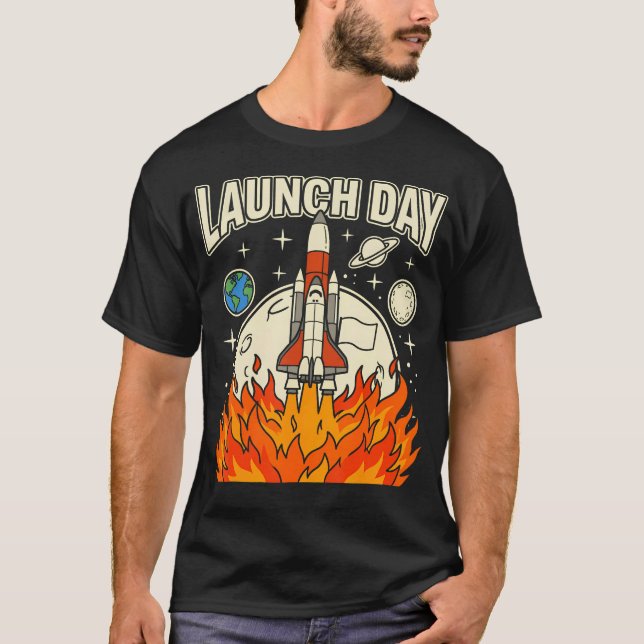 T-shirt Jour de lancement Fusée Lancement spatial Tige Sci (Devant)