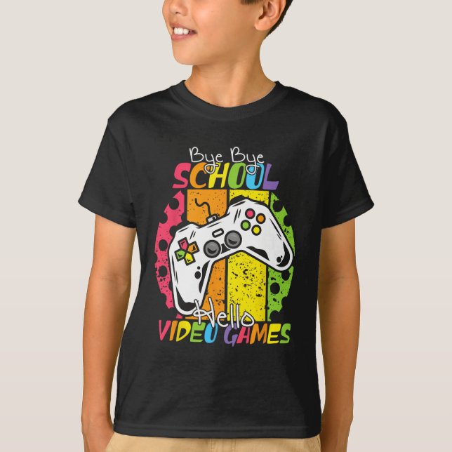 T-shirt Jour De L'École Bye Bye École Bonjour Jeux Vidéo (Devant)