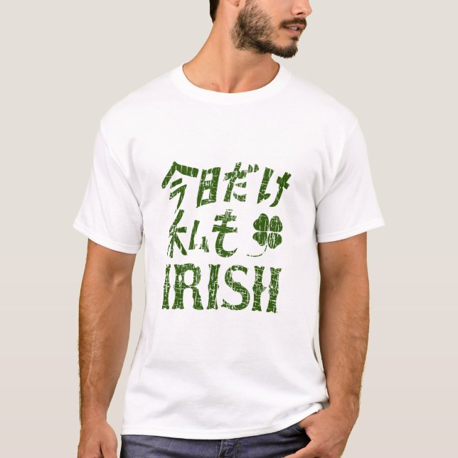 T-shirt Jour de l'Saint Patrick Aujourd'hui je suis irland (Devant)