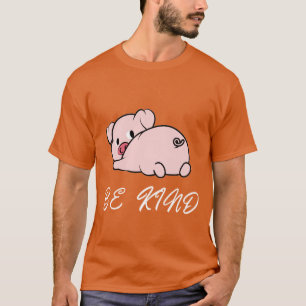 T-shirt jour de l'unité soyez un gentil porc drôle