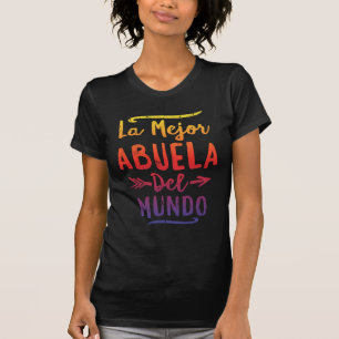 T-shirt Jour de mères de Mejor Abuela Del Mundo Grandma de