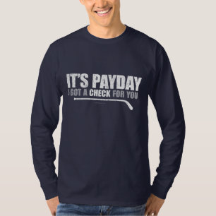 T-shirt Jour de paie d'hockey