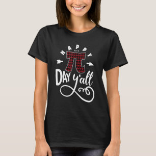 T-shirt Jour de Pi amusant Joyeux Jour de Pi Yall Buffalo 