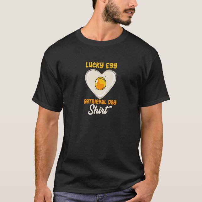 T-shirt Jour de prélèvement d'ovocytes pour jour de transf (Devant)