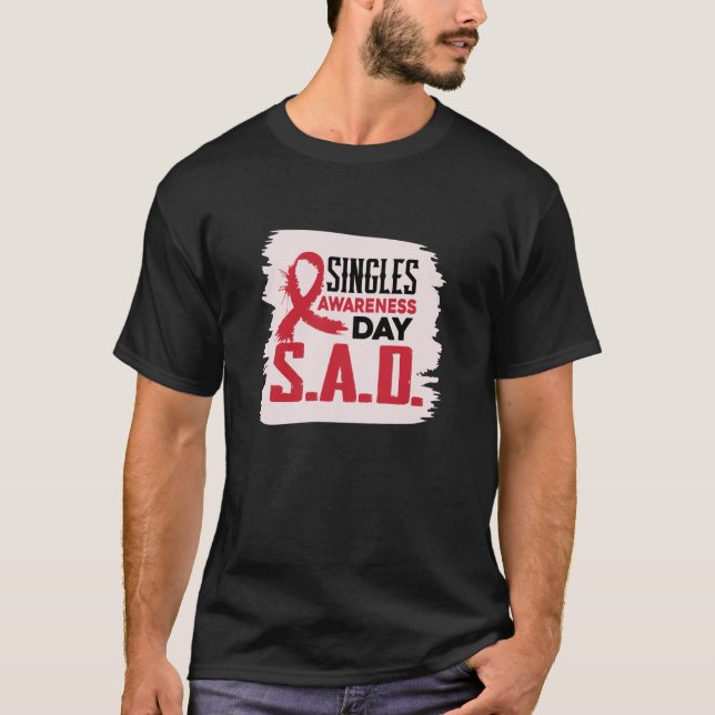 T-shirt Jour de sensibilisation des célibataires (Devant)