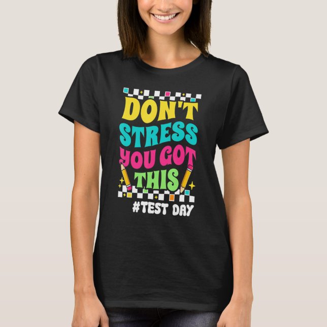 T-shirt Jour de test amusant Enseignant Jour de test Super (Devant)