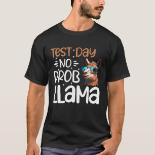 T-shirt Jour de test Aucun problème Llama Test Jour Enseig