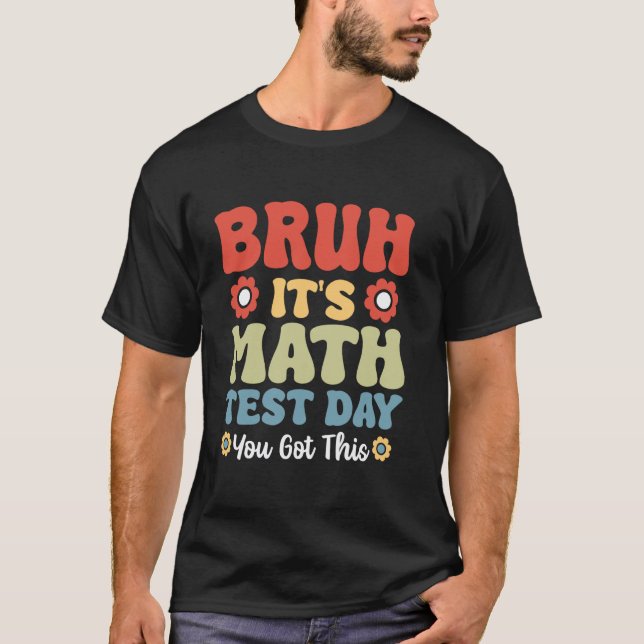 T-shirt Jour de test de maths Prof de maths (Devant)