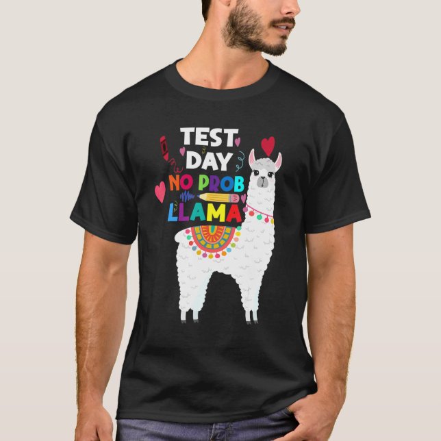 T-shirt Jour De Test Des Enseignants Pas De Prob Llama Tes (Devant)