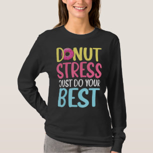 T-shirt Jour de test Donut Hommes Femmes Donut Stress Ense