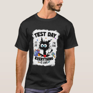 T-shirt Jour de test drôle chat stressé professeur élève e