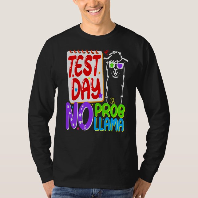 T-shirt Jour de test No Prob Llama Enseignant Jour de test (Devant)