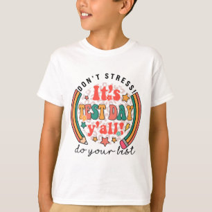 T-shirt Jour De Test Yall Funny Test Day Pour Les Étudiant