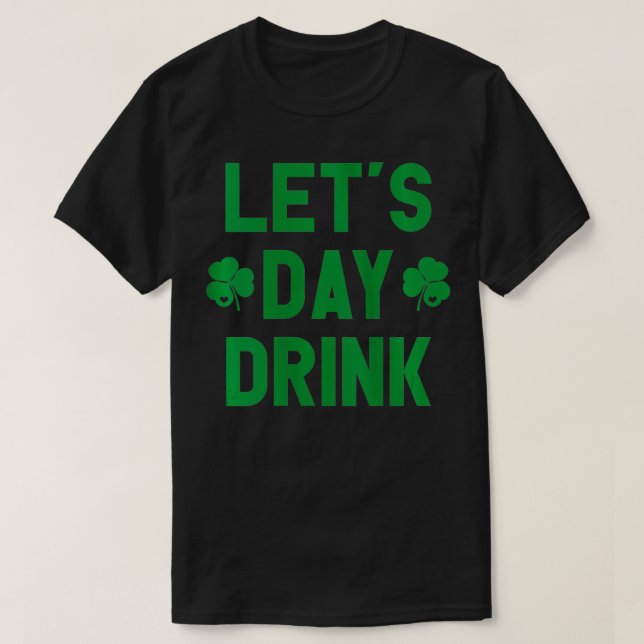 T-shirt Jour Des Filles Boire À St Paddys Jour Shamro Vert (Design devant)