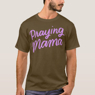 T-shirt Jour des mères chrétiennes Cadeaux Maman Prière Gu