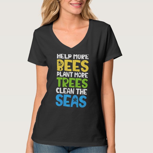 T-shirt Jour des terres Aider Plus D'Abeilles Plante Plus  (Devant)
