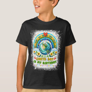T-shirt Jour des terres Est Mon Anniversaire Drôle Jour de