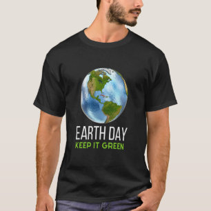 T-shirt Jour des terres Gardez Le Vert Je Parle Pour Les A