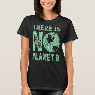 T-shirt Jour des terres Il N'Y A Pas De Planète B Femmes D