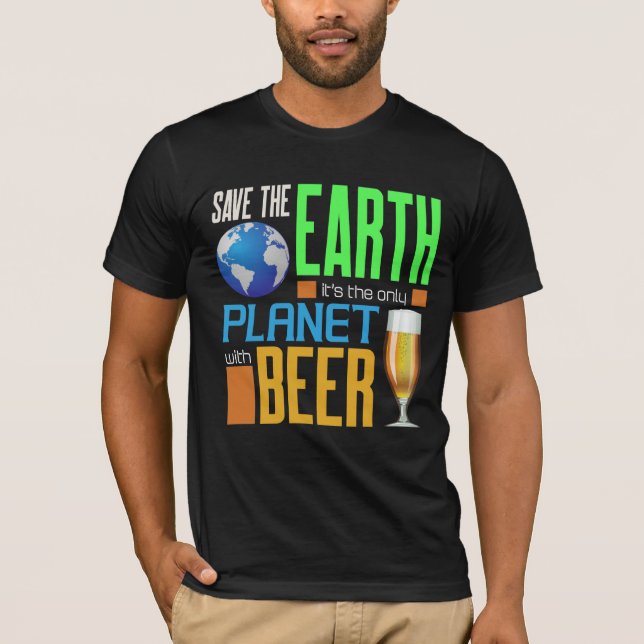 T-shirt Jour des terres Sauvez Notre Terre La Seule Planèt (Devant)