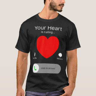 T-shirt Jour des Valentines Votre Coeur Appelle