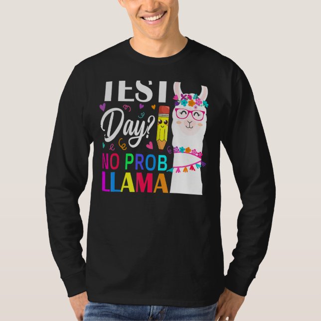 T-shirt Jour d'essai No Prob Llama Llama Test de l'enseign (Devant)