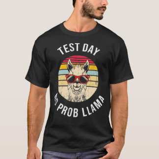 T-shirt Jour d'essai No Prob Llama Probllama Drôle Enseign